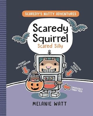 Scaredy Squirrel Scared Silly von Melanie Watt NEUES BUCH
