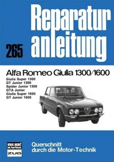 Reparaturanleitung, Band 265: Alfa Romeo Giulia Super 1300, Gt Junior 1300,-image