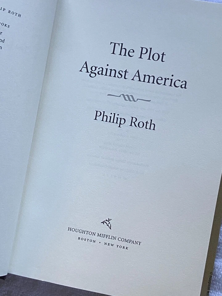 PHILIP ROTH The Plot Against America HC/DJ '04 1stEdition 'Near Fine' LINDBERGH Foto 4 de 4