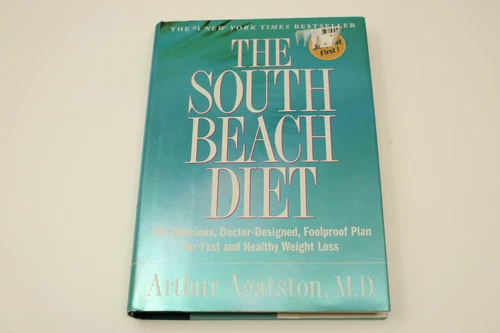 The South Beach Diet: Fast Healthy Weight Loss by Arthur Agatston (2003, HC)