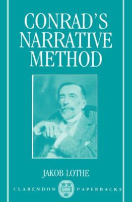 Conrad's Narrative Method (Clarendon Paperbacks) - Paperback NEW Lothe, Jakob 25