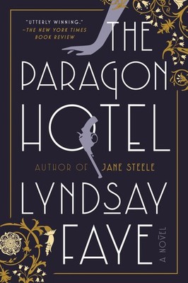 The Paragon Hotel - paperback Faye, Lyndsay