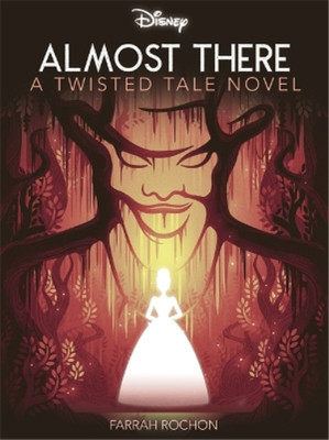 Farrah Rochon Disney Princess and the Frog: Almost There (Taschenbuch)