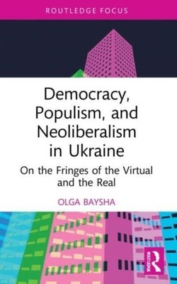 DEMOCRACY POPULISM & NEOLIBERALISM IN UK by Olga National Research University