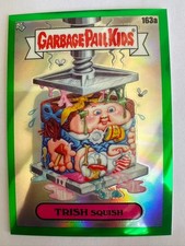 TRISH SQUISH 2021 Topps Chrome Garbage Pail Kids #163a ~ GREEN REFRACTOR /299