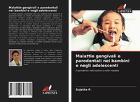 Sujatha P. | Malattie Gengivali E Parodontali Nei Bambini E Negli Adolescenti