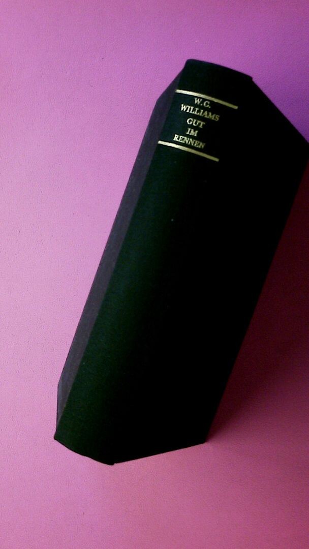 222588 William Carlos Williams GUT IM RENNEN Roman HC