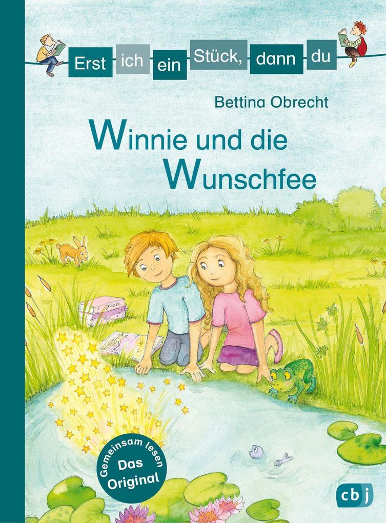 Erst Ich Ein Stück, Dann Du - Winnie Und Die Wunschfee | Bettina