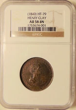 Hard Times Token (1840) HT-79 Henry Clay NGC AU-58 - Ch AU58 - Very Pretty Token