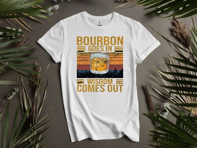 Bourbon Goes In Wisdom Comes Out Vintage T Hoodie Tshirt Herren Damen Unisex AD50