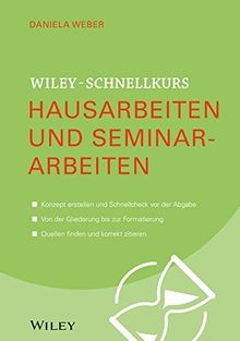 Wiley-Schnellkurs Hausarbeiten und Seminararbeiten ... | Buch | Zustand sehr gut