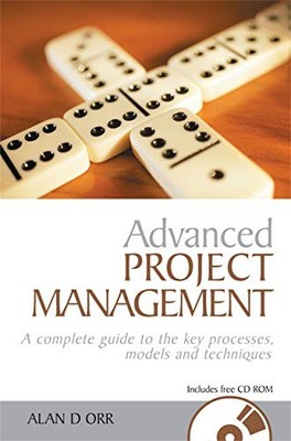 Advanced Project Management: A Complete G..., ORR, Alan