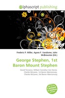 Frederic P. Miller (U. A.) | George Stephen, 1St Baron Mount Stephen | Buch