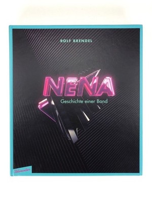 Nena - Geschichte einer Band | Rolf Brendel