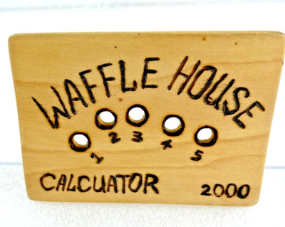 Wooden Humor Waffle House Handmade In 2000 ''Calcuator'' Wood Burn 4'' x 3'' Joke
