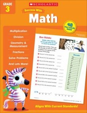 Scholastic Success with Math Grade 3 Workbook; Scholastic Teaching Resources