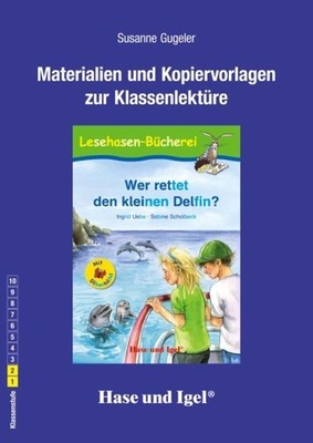 Wer rettet den kleinen Delfin? / Silbenhilfe. Begleitmaterial, Susanne Guge ...