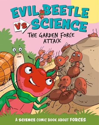 Paul Mason Evil Beetle Versus Science: The Garden Force Attack (Taschenbuch)