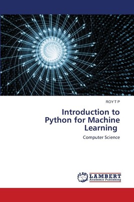 Roy T P | Introduction to Python for Machine Learning | Taschenbuch | Englisch