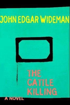 The Cattle Killing by Wideman, John Edgar