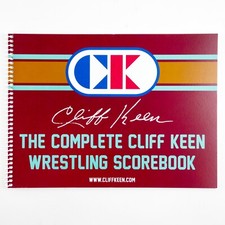 Cliff Keen The Complete Cliff Keen Wrestling Scorebook