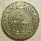 MacArthur Bridge (Burlington, Iowa) transit token - IA110L