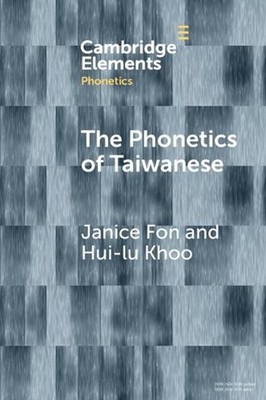 The Phonetics of Taiwanese by Janice Fon Paperback Book