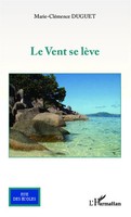 Marie-CléMence Duguet | Le Vent Se LèVe | Taschenbuch | FranzöSisch (2020)