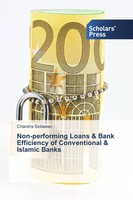 Chandra Setiawan | Non-Performing Loans & Bank Efficiency Of Conventional &...