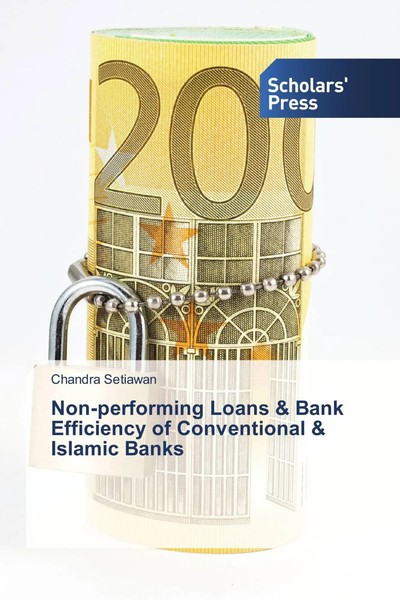 Chandra Setiawan | Non-Performing Loans & Bank Efficiency Of Conventional &...-image