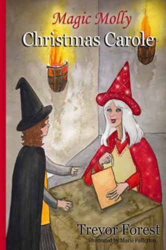 Magic Molly Christmas Carole by Forest, Trevor, Like New Used, Free shipping ...
