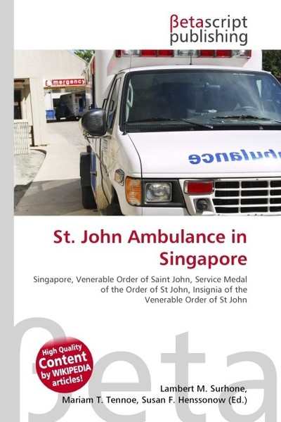 St. John Ambulance In Singapore Lambert M. Surhone-image