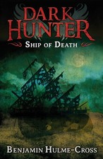 Ship of Death (Dark Hunter 6), Benjamin Hulme-Cross