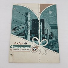 Rockwell-standard Axles Components Brochure 1963 Rockwell-standard Axles Components Brochure 1963