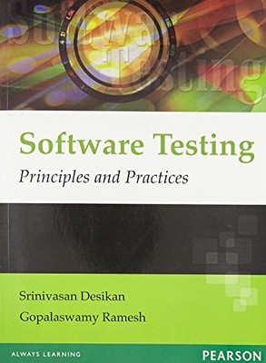 SOFTWARE TESTING: PRINCIPLES AND PRACTICE By Ramesh Gopalaswamy & VG