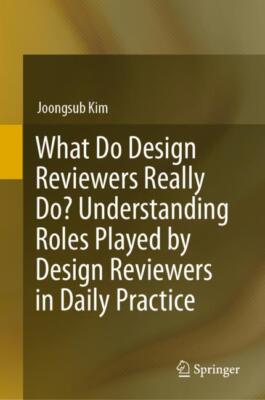 What Do Design Reviewers Really Do? Understanding Roles Played by Design Reviewe