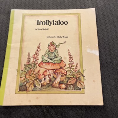 Vintage Trollylaloo Book Mary Radloff Stella Ormani H4