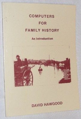 Computers for Family History: An Introduction,David Hawgood- 094