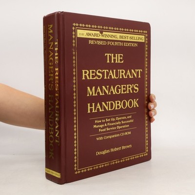 The Restaurant Manager's Handbook  |  Douglas Robert Brown