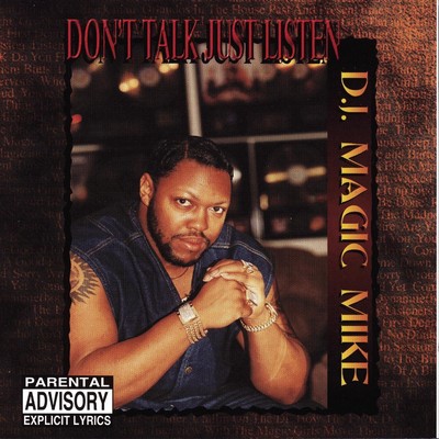 DJ Magic Mike Don't Talk Just Listen  explicit_lyrics (CD) (US IMPORT)