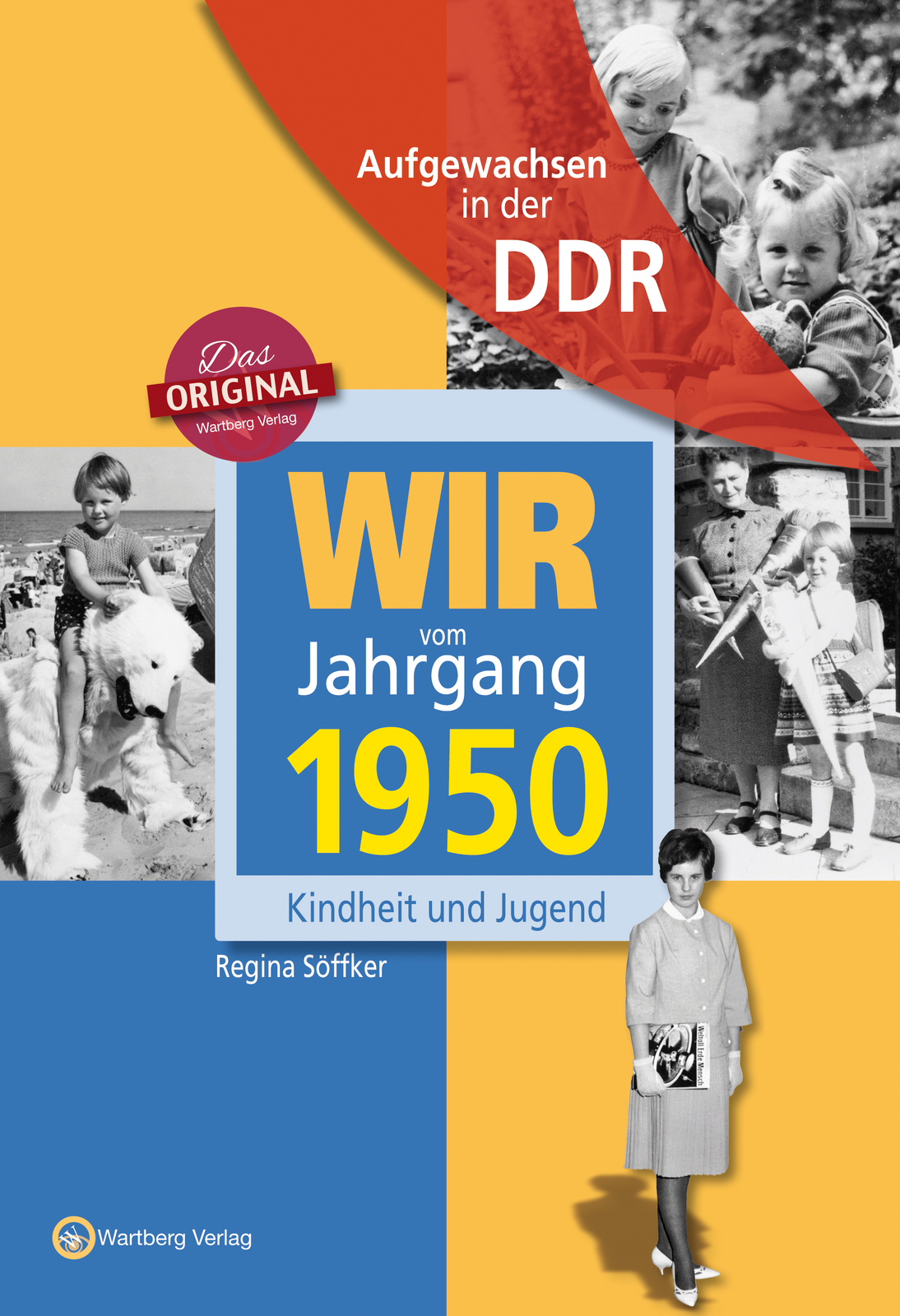 Thumbnail - Regina Söffker / Wir Vom Jahrgang 1950. Aufgewachsen In Der