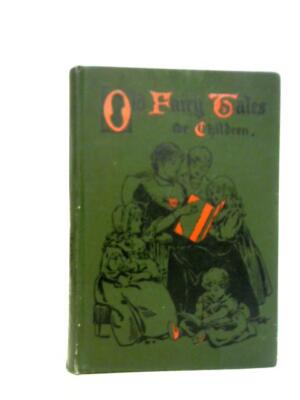Old Fairy Tales for Children (No author) (ID:21929)