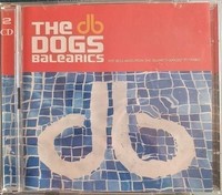 Audio Cd - Dogs Balearics (The) / Various (2 Cd) - Virgin -D- Neu