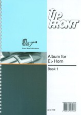 0108 Up Front Album for Eb Horn Book 1