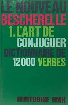L'Art de conjuguer: Dictionnaire de - Hardcover, by Bescherelle - Acceptable
