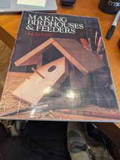 Making Birdhouses  Feeders - paperback Charles R. Self-Ex Library