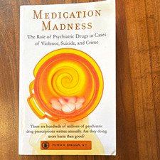 Medication Madness Peter R Breggin Paperback St. Martin's Griffin Psychiatry