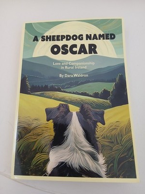 A Sheepdog Named Oscar: Love and Companionship in Rural Ireland