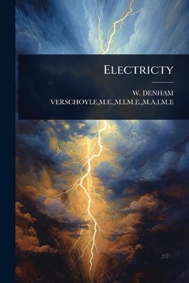 Electricty by M.E.M.I.M.E. Verschoyle Paperback Book