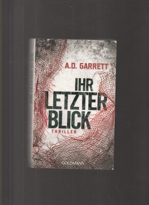 A.D. Garrett - Ihr letzter Blick - Taschenbuch - sehr guter Zustand!